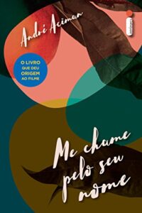 «Me chame pelo seu nome» André Aciman