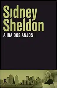 «A ira dos anjos» Sidney Sheldon