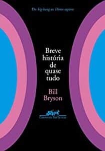 «Breve história de quase tudo» Bill Bryson