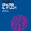 «O sentido da existência humana» Edward O. Wilson