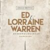 «Ed & Lorraine Warren: Demonologistas: Arquivos sobrenaturais» Gerald Brittle, Ed Warren, Lorraine Warren