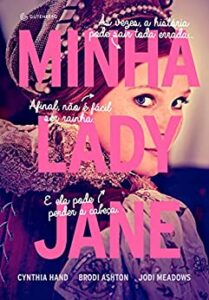 «Minha Lady Jane» Cynthia Hand, Brodi Ashton, Jodi Meadows