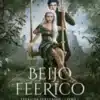 «Beijo Feérico: Feéricos Perversos vol.1» Natalia Jaster
