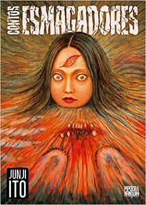 «Contos Esmagadores» Junji Ito