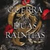 «A guerra das duas rainhas (Vol. 4 Sangue e Cinzas)» Jennifer L. Armentrout