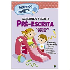 «Pré-Escrita – Coleção Aprenda em Casa» Vários Autores