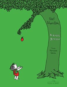 «A árvore generosa» Shel Silverstein