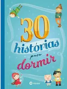 «30 HISTÓRIAS PARA DORMIR» Culturama