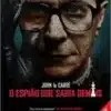 «O espião que sabia demais» John Le Carre