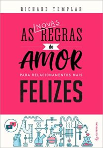 «As novas regras do Amor» Richard Templar