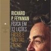 «Física em 12 lições» Richard P. Feynman