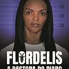 «Flordelis: a pastora do Diabo» Ullisses Campbell