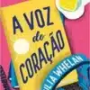«A voz do coração» Julia Whelan