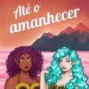 «Até o Amanhecer» Vanessa Freitas