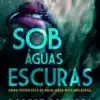 «Sob águas escuras» Robert Bryndza