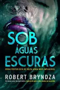 «Sob águas escuras» Robert Bryndza