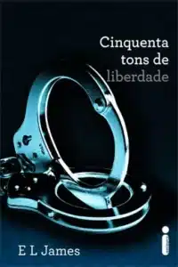 “Cinquenta Tons de Liberdade” E. L. James
