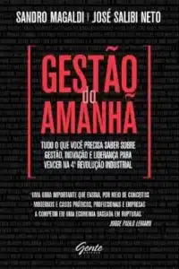 “Gestão Do Amanhã” Sandro Magaldi e Jose Salibi Neto