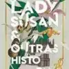 «Lady Susan e outras histórias» Jane Austen