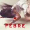 «A Febre» Megan Abbott