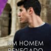«Um Homem Renegado» Barbara Dunlop
