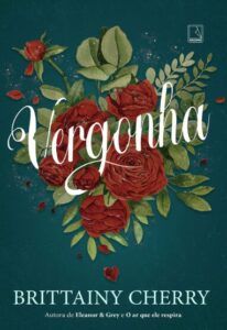 «Vergonha» Brittainy Cherry