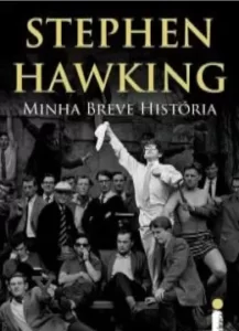 “Minha Breve História” Stephen Hawking