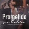 «Prometido pra Herdeira» Kel Costa