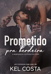 «Prometido pra Herdeira» Kel Costa