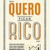 “Quero Ficar Rico” Rafael Seabra