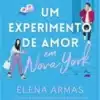 «Um experimento de amor em Nova York» Elena Armas