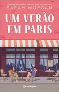 «Um verão em Paris» Sarah Morgan