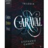 «Caixa Trilogia Caraval» Stephanie Garber