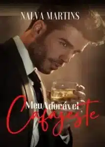 «Meu Adorável Cafajeste» Nalva Martins