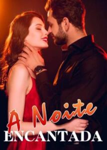 “A Noite Encantada” Jacinta Cordeiro