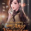 “Amor ardente: um anjo vingador” Xiao Liuzi