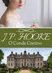 “O Conde Cretino” JP HOOKE