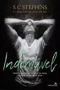 “Indomável” S.C. Stephens