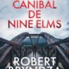 «O canibal de Nine Elms: Volume 1» Robert Bryndza