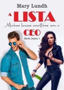 “Minhas loucas aventuras com o CEO” Mary Lundh