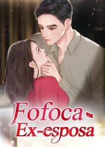 “Fofoca Ex-esposa” Star