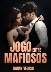 “Jogo entre mafiosos” Danny veloso