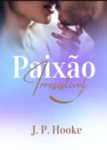 “Paixão Irresistível” JP HOOKE