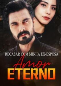 “Recasar com Minha Ex-esposa: Amor Eterno” RUN