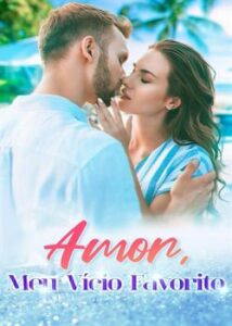 “Amor, Meu Vício Favorito” Harry