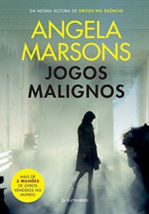 «Jogos Malignos» Angela Marsons