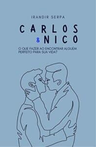 «Carlos e Nico» Irandir Serpa