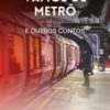 «Vamos de Metrô e Outros Contos» Josi Cardoso