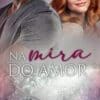 «Na Mira do Amor» Bia Gomes