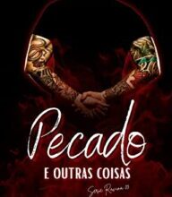 «Pecado e Outras Coisas» Red R.